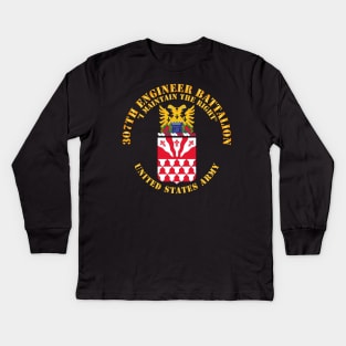 COA - 307th Engineer Battalion - I Maintain Kids Long Sleeve T-Shirt